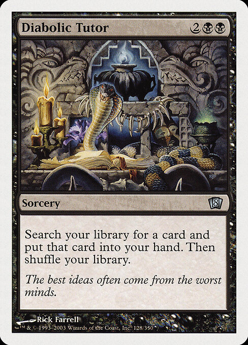Diabolic Tutor 128