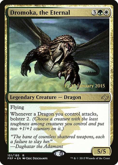 Dromoka, the Eternal 151s