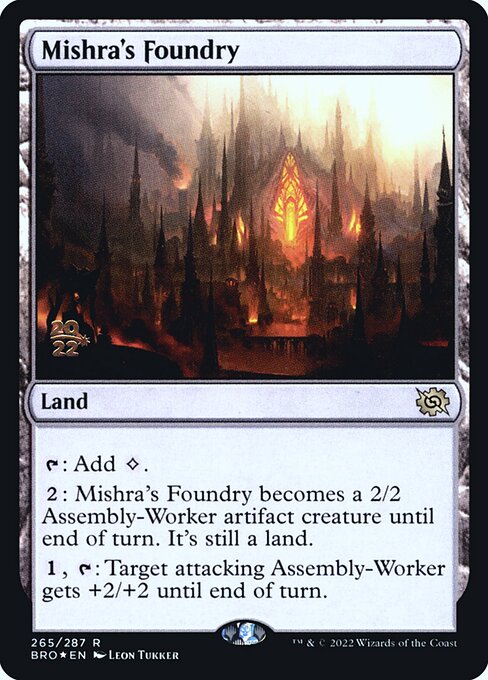 Mishra's Foundry 265s