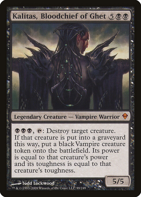 Kalitas, Bloodchief of Ghet 99