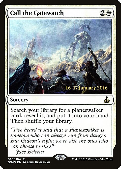Call the Gatewatch 16s