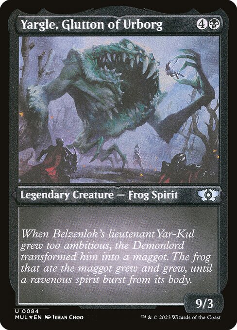 Yargle, Glutton of Urborg 84