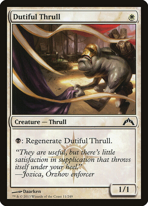 Dutiful Thrull 11