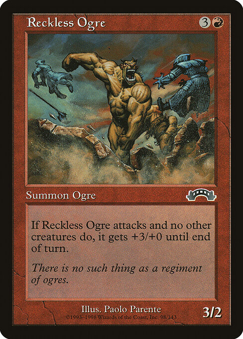 Reckless Ogre 98