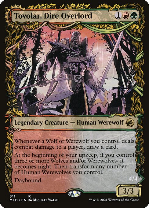 Tovolar, Dire Overlord // Tovolar, the Midnight Scourge 311