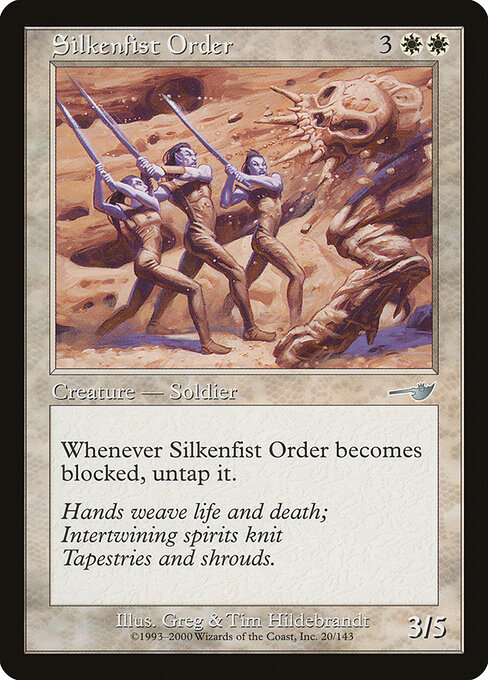 Silkenfist Order 20