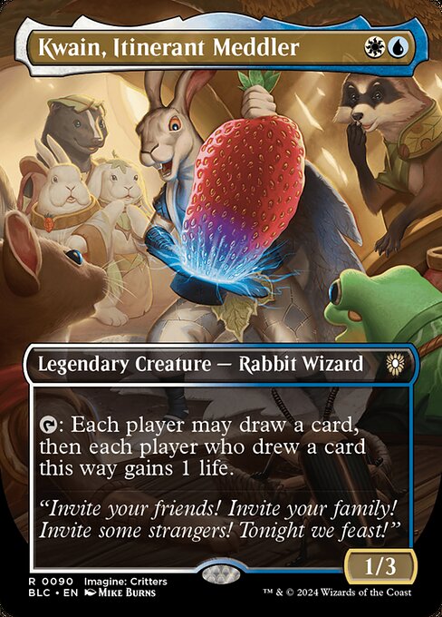 Kwain, Itinerant Meddler 90