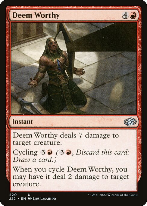 Deem Worthy 520