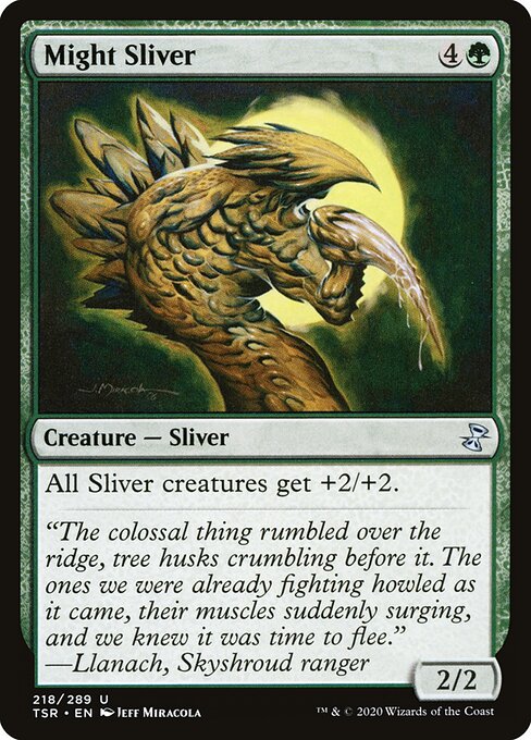 Might Sliver 218