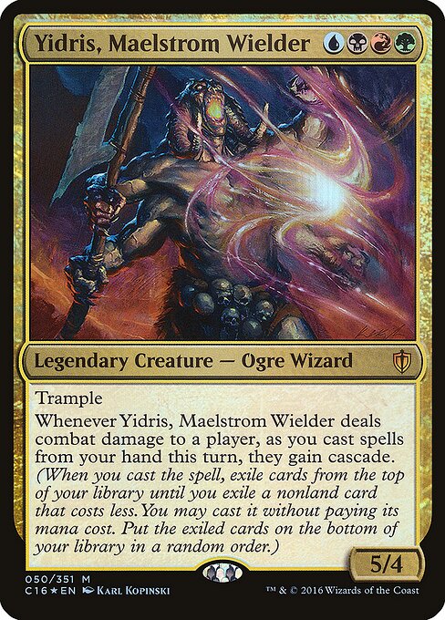 Yidris, Maelstrom Wielder 50