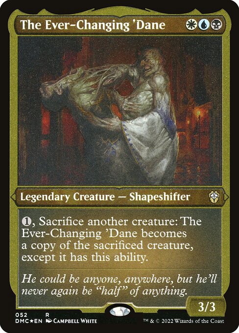 The Ever-Changing 'Dane 52