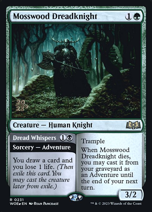 Mosswood Dreadknight // Dread Whispers 231s