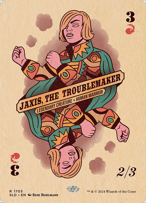 Jaxis, the Troublemaker 1703
