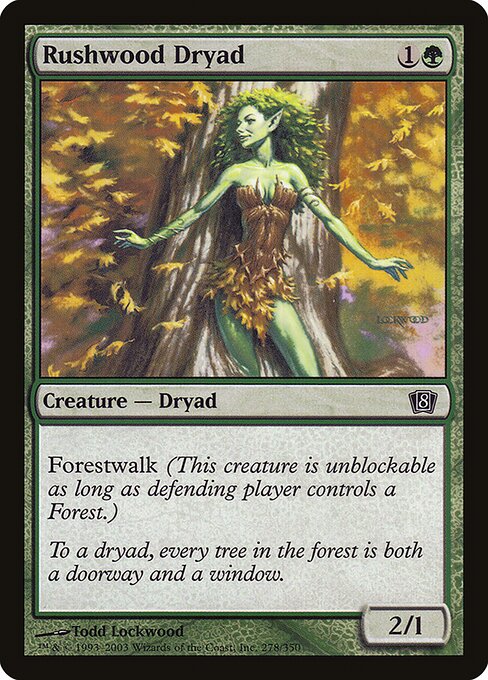 Rushwood Dryad 278★