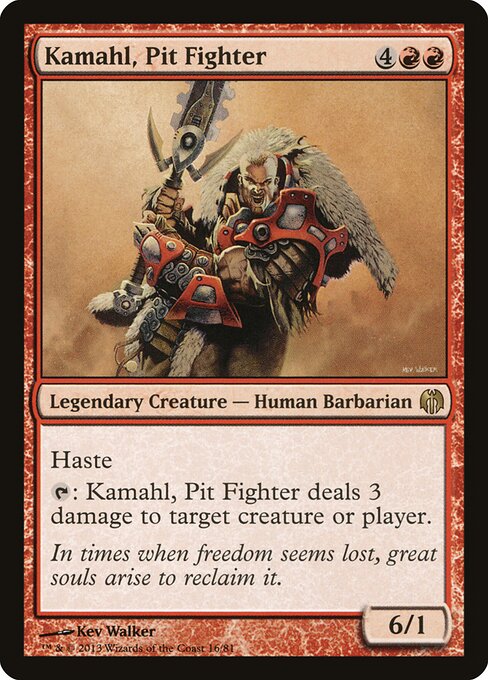 Kamahl, Pit Fighter 16