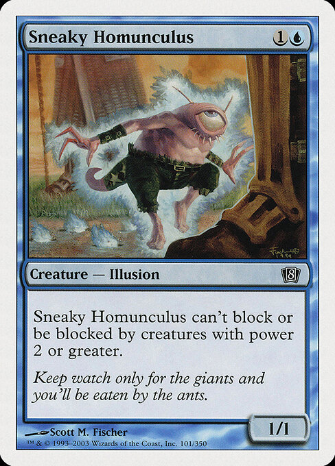 Sneaky Homunculus 101