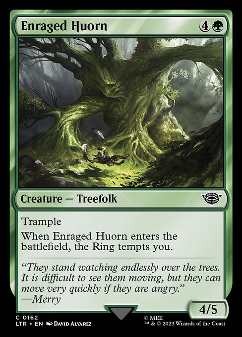 Enraged Huorn 162