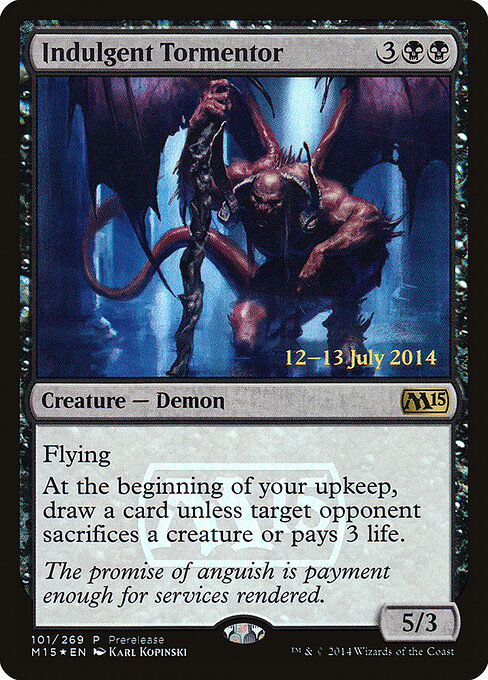 Indulgent Tormentor 101