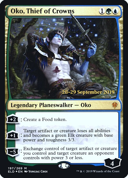 Oko, Thief of Crowns 197s