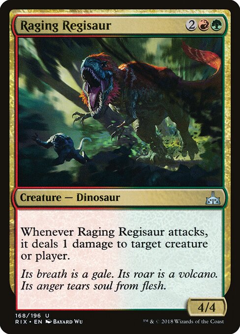 Raging Regisaur 168