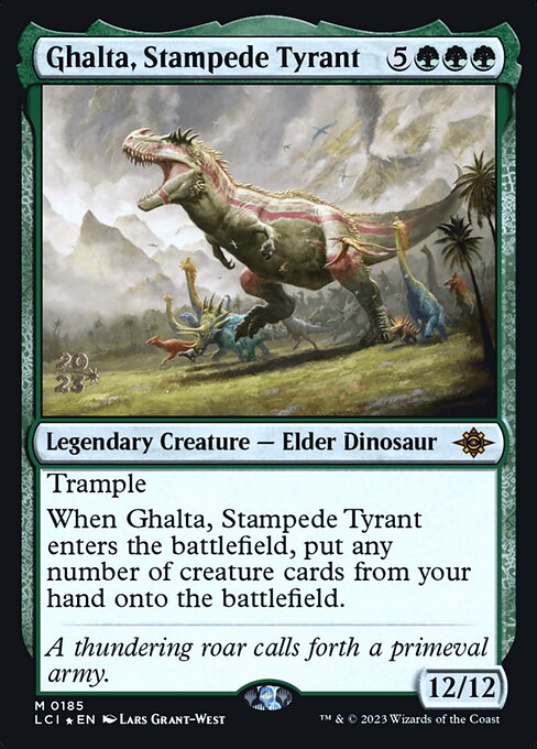 Ghalta, Stampede Tyrant 185s