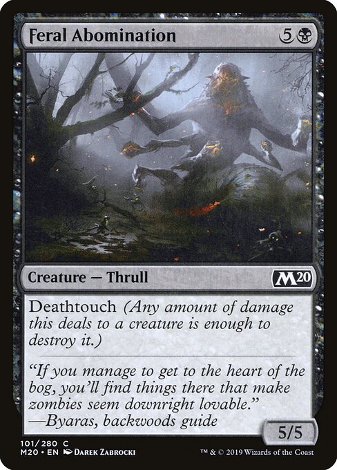 Feral Abomination 101