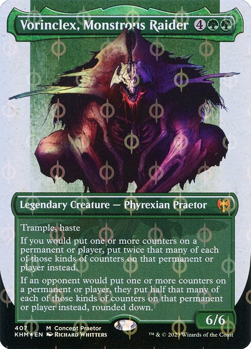Vorinclex, Monstrous Raider 407