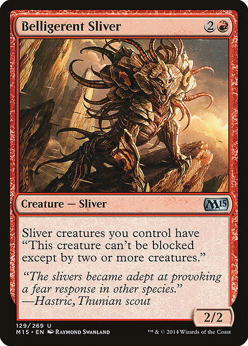 Belligerent Sliver 129