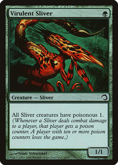 Virulent Sliver 2