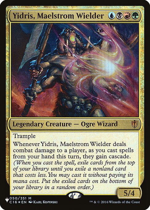Yidris, Maelstrom Wielder C16-50