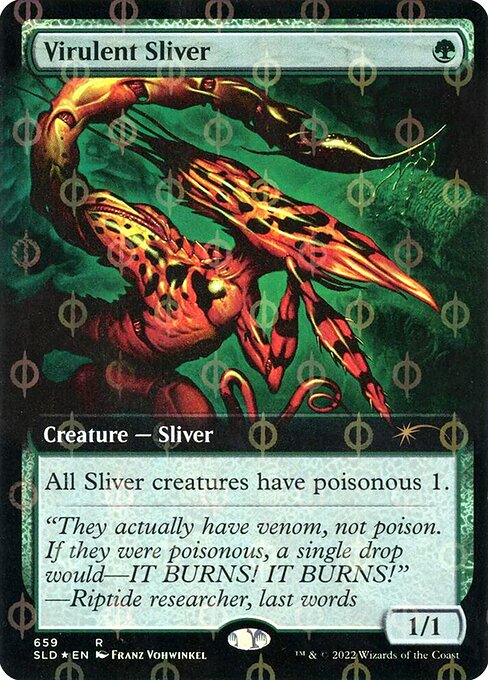 Virulent Sliver 659Φ