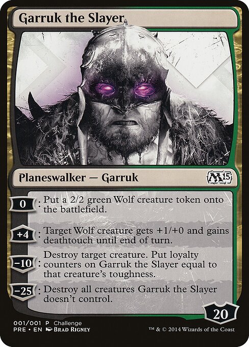 Garruk the Slayer 1