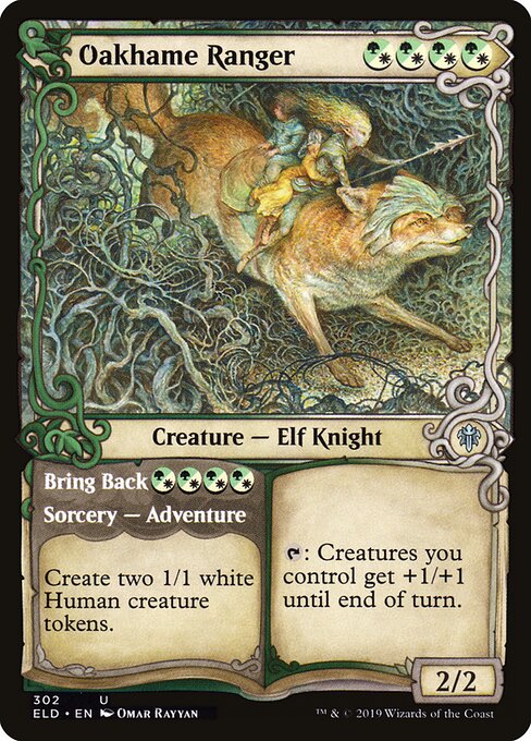 Oakhame Ranger // Bring Back 302