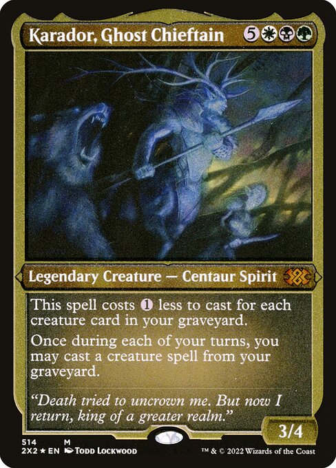 Karador, Ghost Chieftain 514