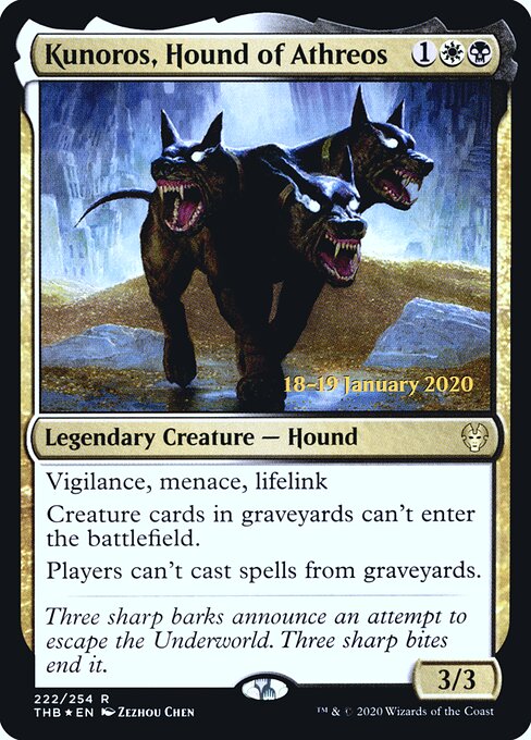 Kunoros, Hound of Athreos 222s