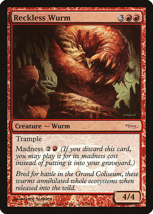 Reckless Wurm 6