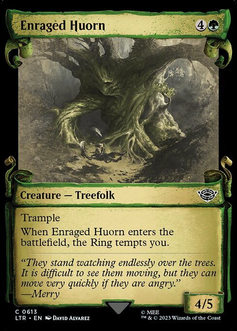 Enraged Huorn 613