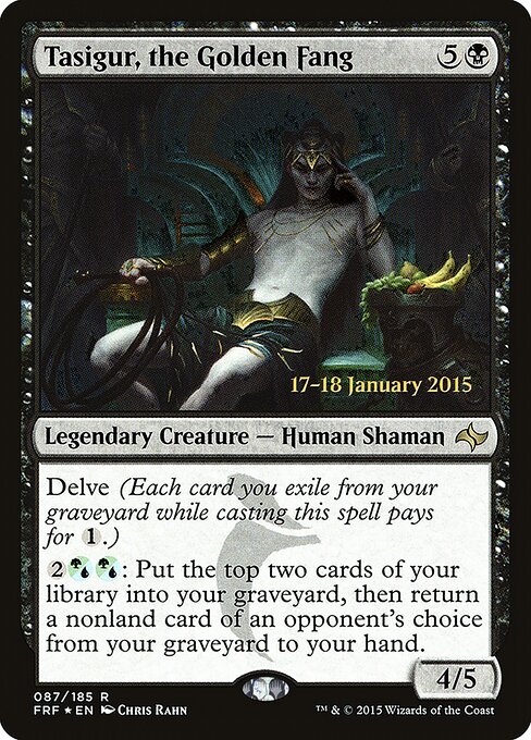 Tasigur, the Golden Fang 87s