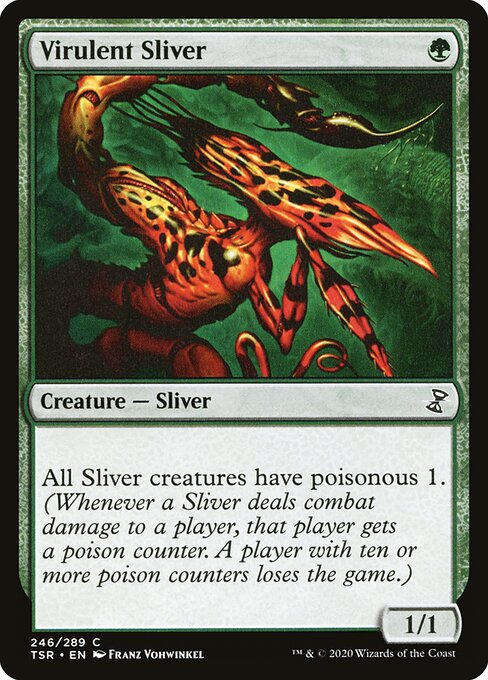 Virulent Sliver 246
