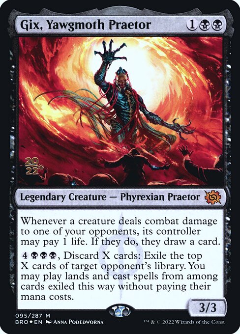 Gix, Yawgmoth Praetor 95s