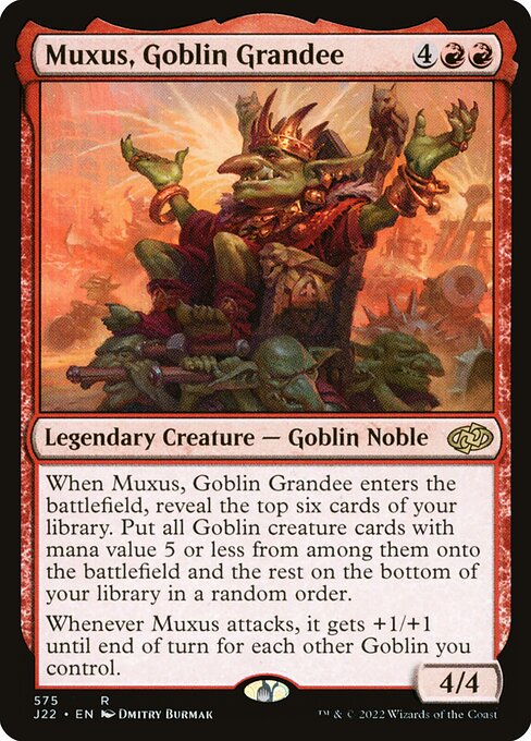 Muxus, Goblin Grandee 575