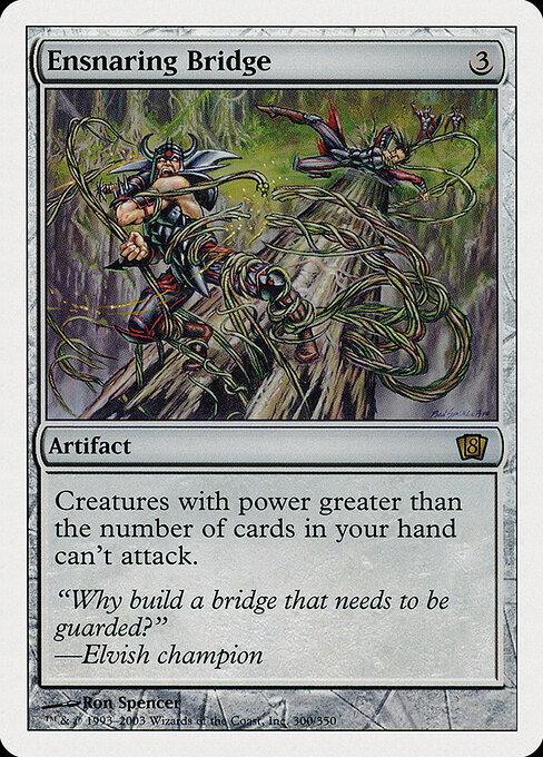 Ensnaring Bridge 300