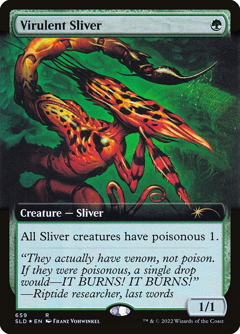 Virulent Sliver 659