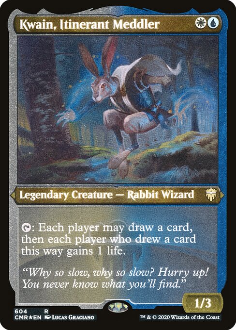 Kwain, Itinerant Meddler 604