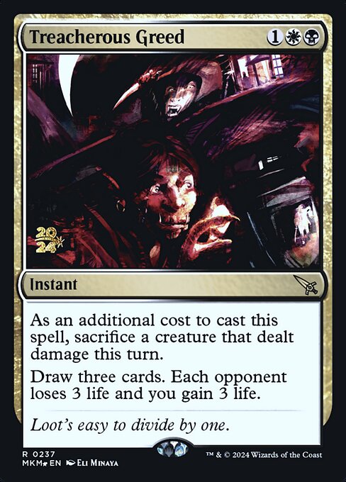 Treacherous Greed 237s