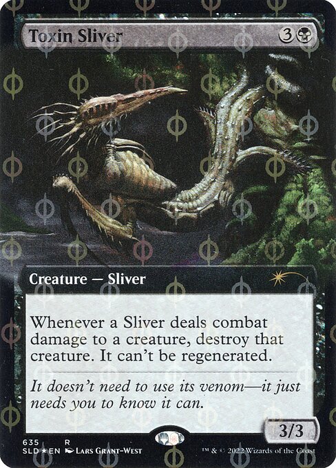 Toxin Sliver 635Φ