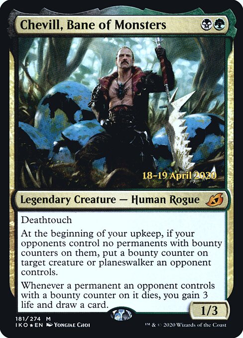 Chevill, Bane of Monsters 181s