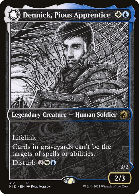 Dennick, Pious Apprentice // Dennick, Pious Apparition 317