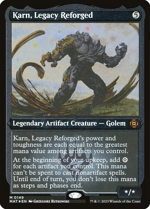 Karn, Legacy Reforged 149