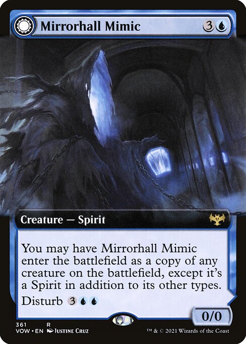 Mirrorhall Mimic // Ghastly Mimicry 361